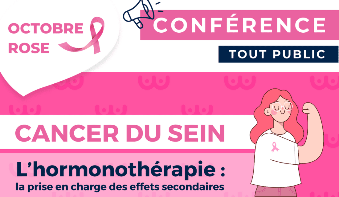 Conférence Cancer du sein les effets secondaires de l